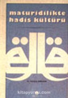 Maturidilikte Hadis Kültürü kitap kapağı