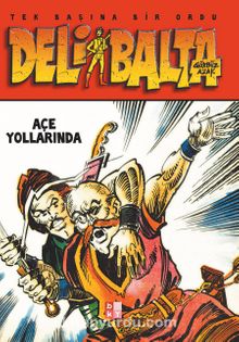 Deli Balta/Açe Yollarında kitap kapağı
