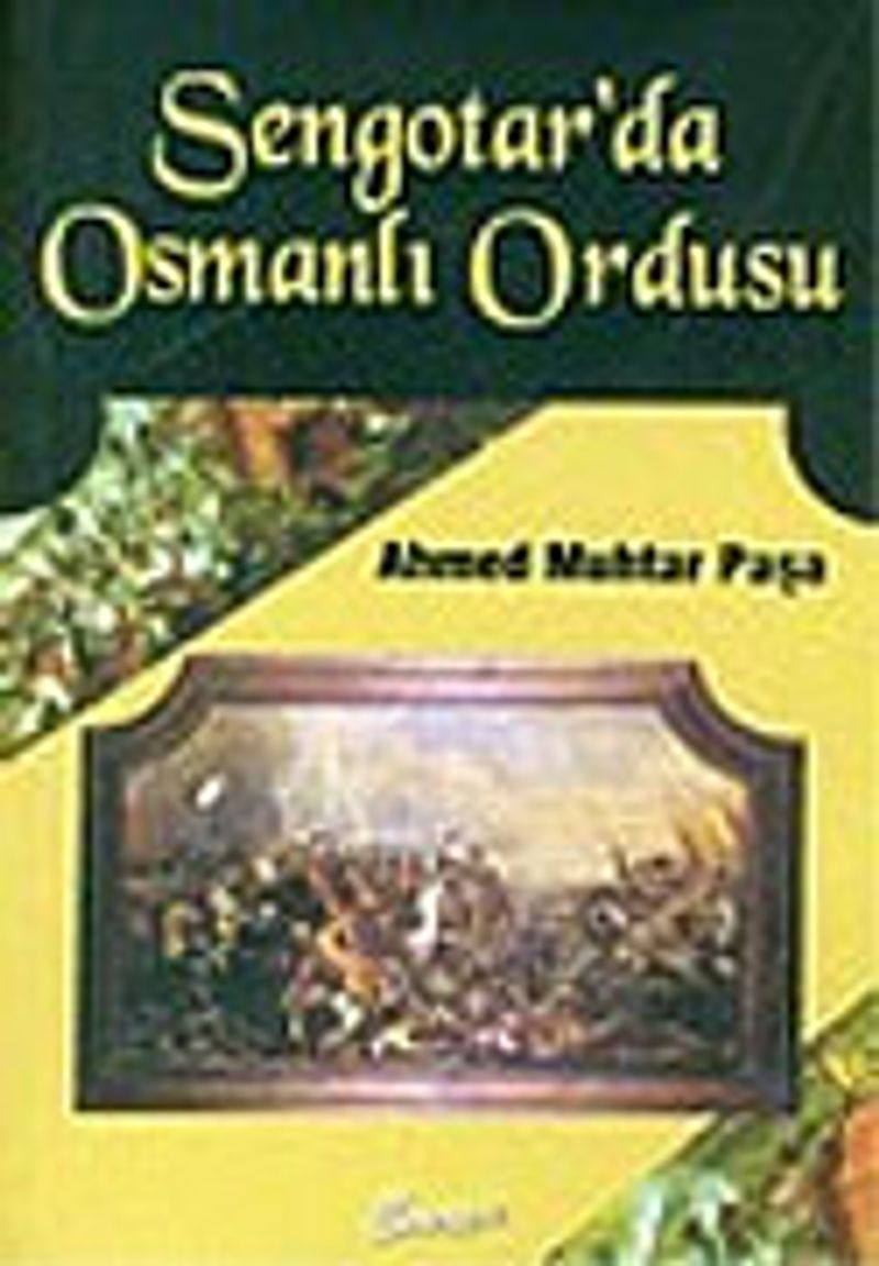 Sengotar'da Osmanlı Ordusu kitap kapağı