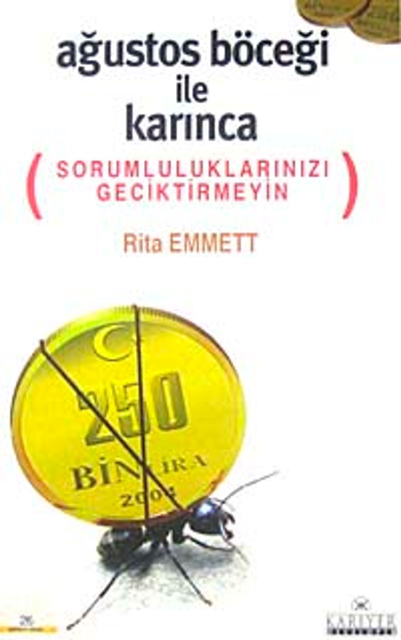 Ağustos Böceği İle Karınca Sorumluluklarınızı Geçiktirmeyin kitap kapağı