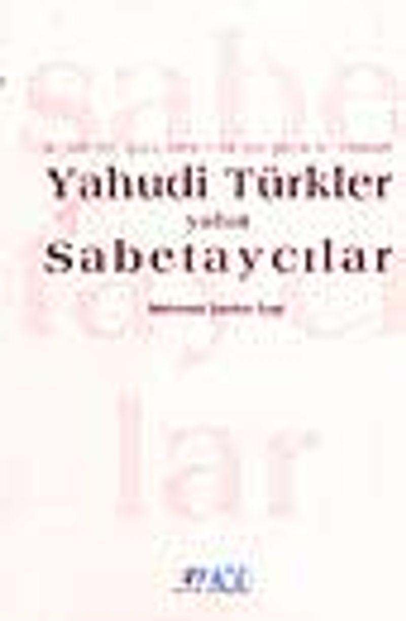 Yahudi Türkler yahut Sabetaycılar kitap kapağı