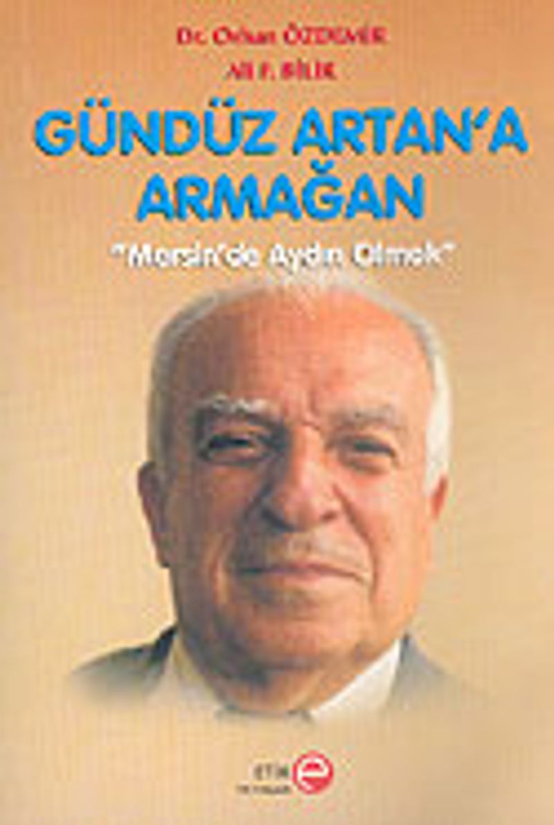 Mersin'de Aydın Olmak/Gündüz Artan'a Armağan kitap kapağı