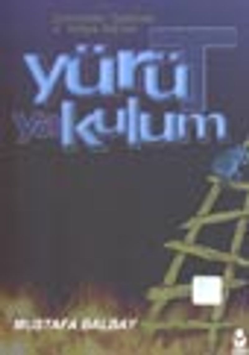 Yürüt Ya Kulum / Demireller Tarihinde II. Yahya Vak'ası kitap kapağı