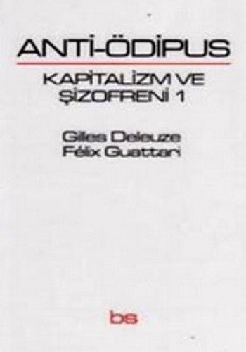 Anti Ödipus Kapitalizm ve Şizofreni 1 kitap kapağı
