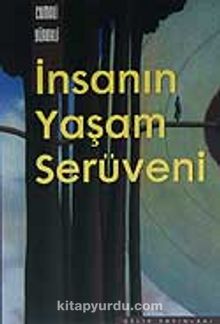 İnsanın Yaşam Serüveni kitap kapağı