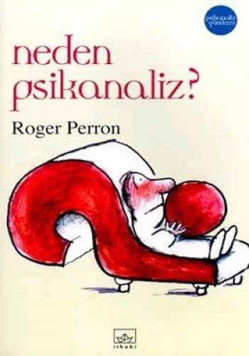 Neden Psikanaliz? kitap kapağı