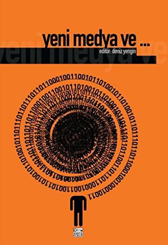 Yeni Medya ve ... kitap kapağı