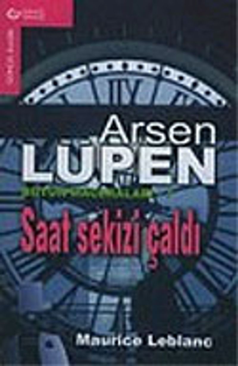 Arsen Lüpen - 7 / Saat Sekizi Çaldı kitap kapağı