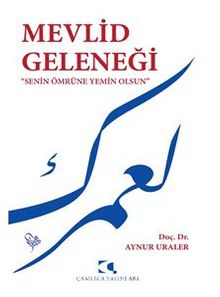 Mevlid Geleneği “Senin Ömrüne Yemin Olsun” kitap kapağı