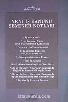 Yeni İş Kanunu Seminer Notları kitap kapağı