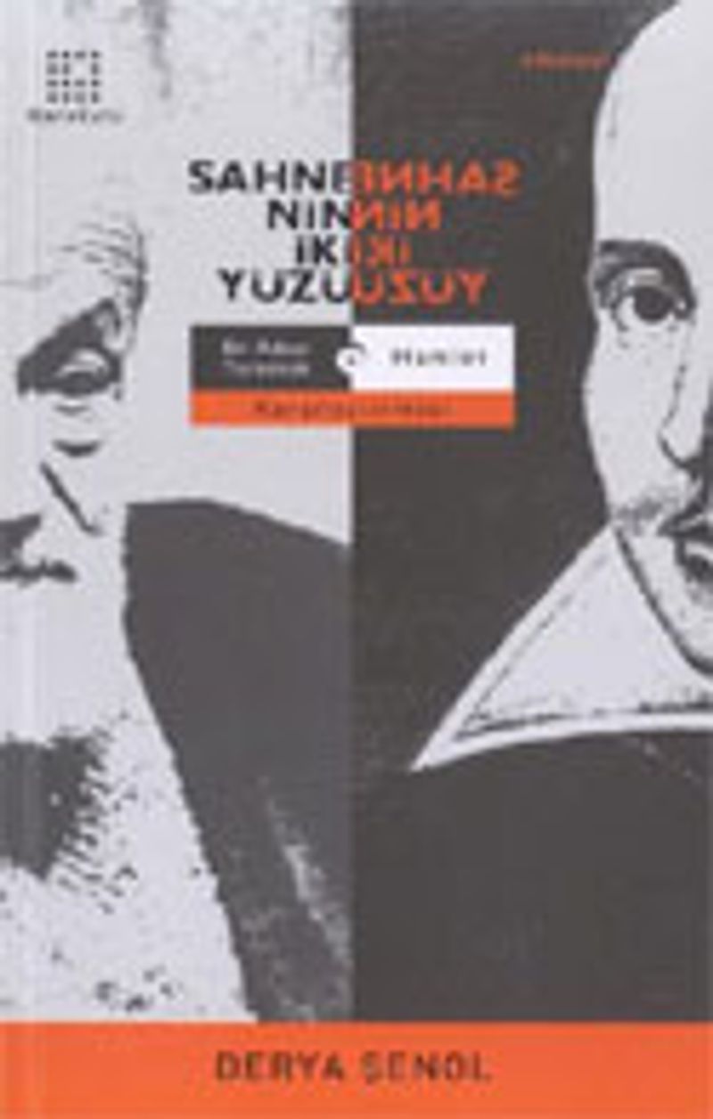 Sahnenin İki Yüzü Bir Adam Yaratmak İle Hamlet Karşılaştırması kitap kapağı