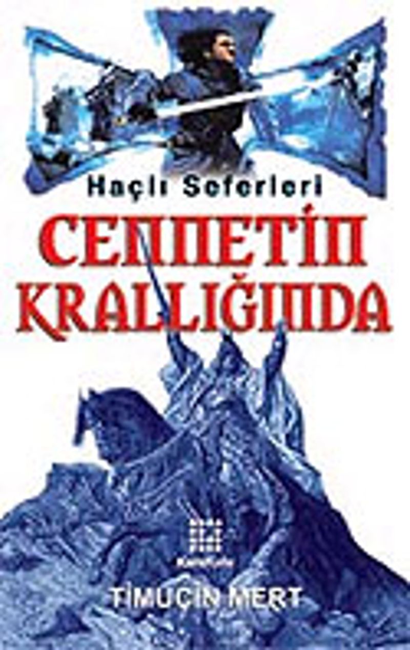 Cennetin Krallığında Haçlı Seferleri kitap kapağı