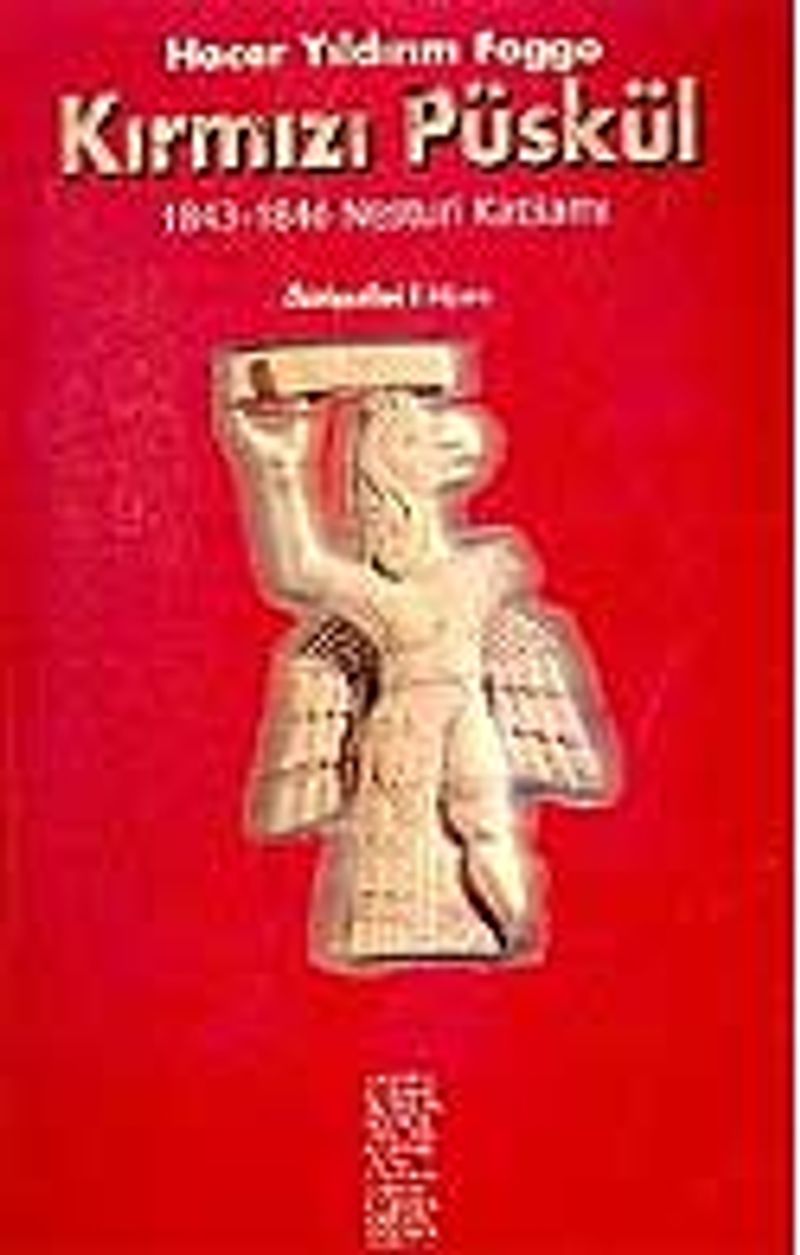 Kırmızı Püskül 1843-1846 Nesturi Katliami kitap kapağı