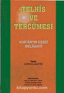 Telhis ve Tercümesi & Kur'an'ın Eşsiz Belagatı kitap kapağı