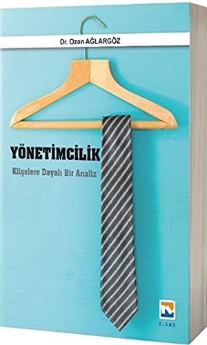 Yönetimcilik Klişelere Dayalı Bir Analiz kitap kapağı