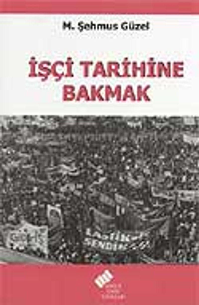 İşçi Tarihine Bakmak kitap kapağı