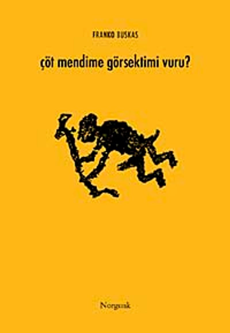 Çöt Mendime Görsektimi Vuru? kitap kapağı