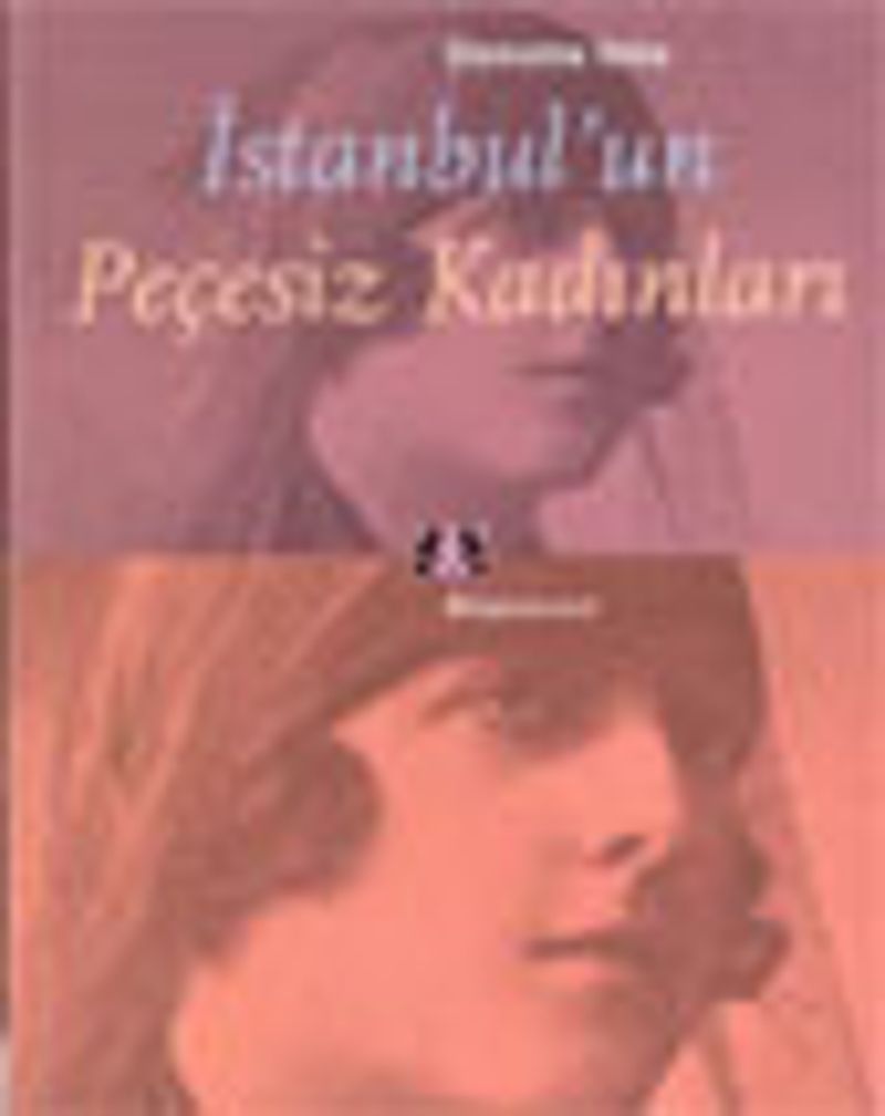 İstanbul'un Peçesiz Kadınları kitap kapağı