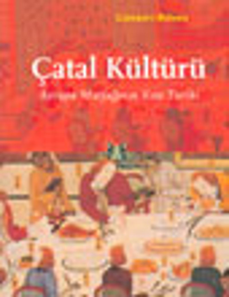 Çatal Kültürü Avrupa Mutfağının Kısa Tarihi kitap kapağı