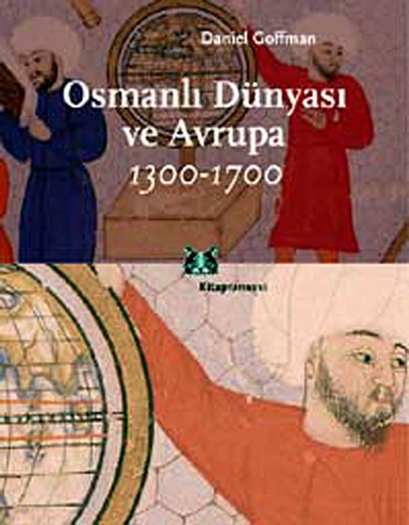 Osmanlı Dünyası ve Avrupa 1300-1700 kitap kapağı