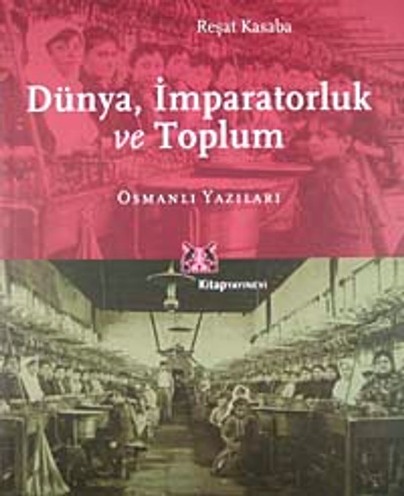 İmparatorluk, Dünya, Toplum: Osmanlı Yazıları kitap kapağı