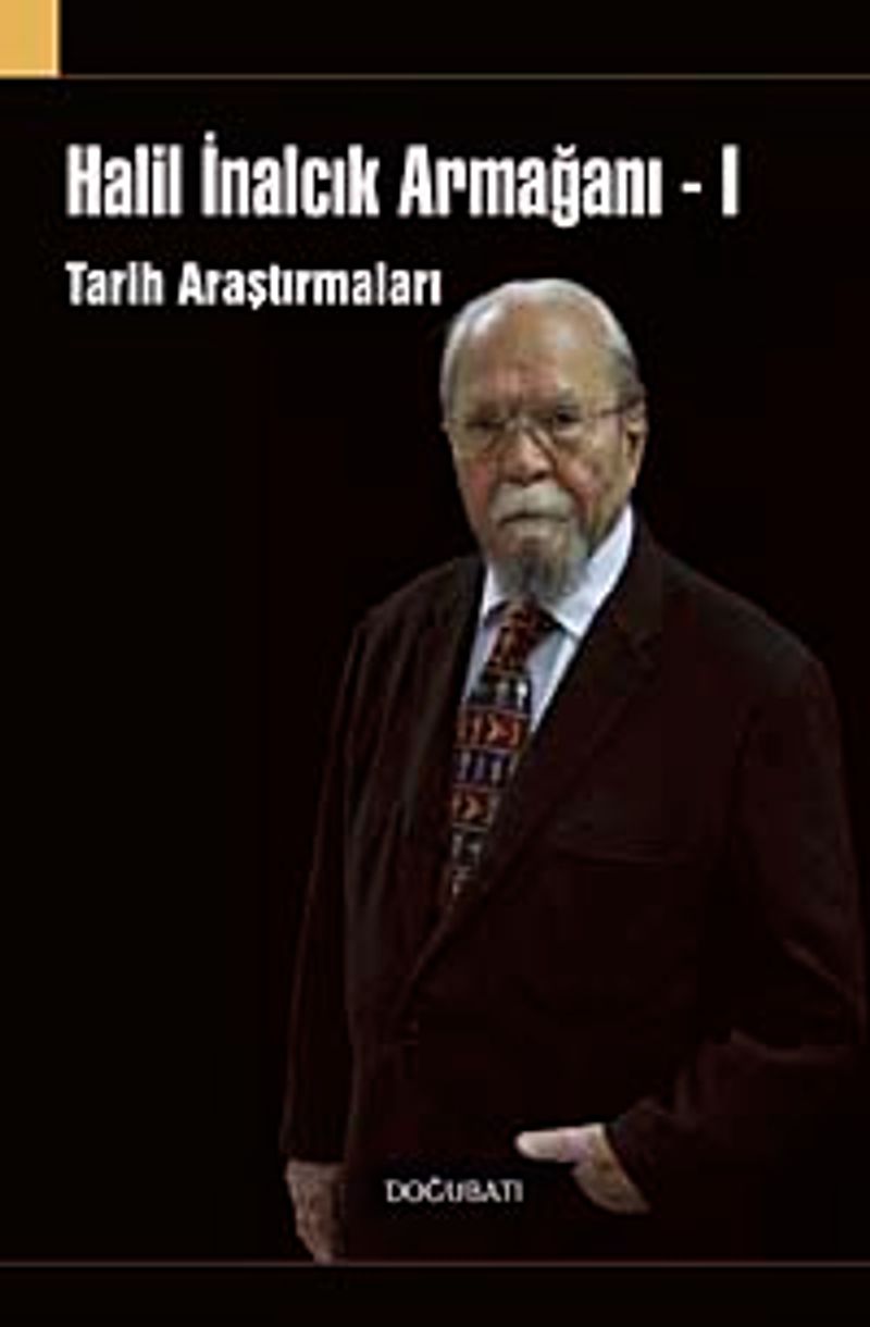 Halil İnalcık Armağanı -1 Tarih Araştırmaları kitap kapağı