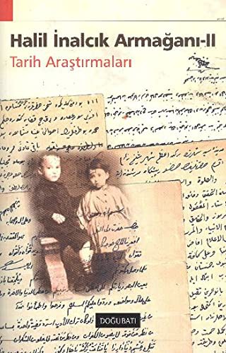 Halil İnalcık Armağanı - II Tarih Araştırmaları kitap kapağı