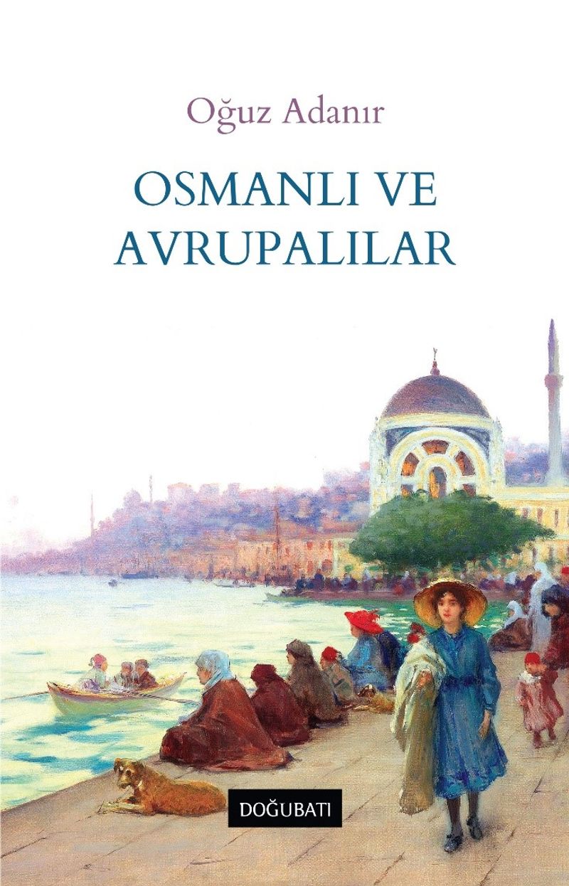 Osmanlı ve Avrupalılar kitap kapağı