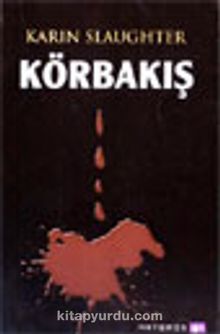 Körbakış - Grant Bölgesi kitap kapağı