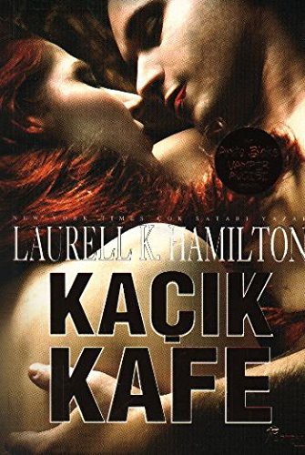 Kaçık Kafe - Anita Blake Vampir Avcısı kitap kapağı