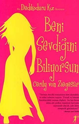Beni Sevdiğini Biliyorsun / Dedikoducu Kız kitap kapağı