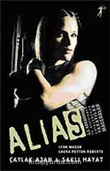 Alias / Çaylak Ajan & Saklı Hayat kitap kapağı