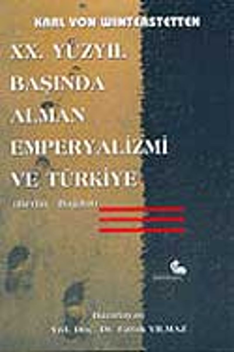 XX. Yüzyıl Başında Alman Emperyalizmi ve Türkiye (Berlin-Bağdat) kitap kapağı