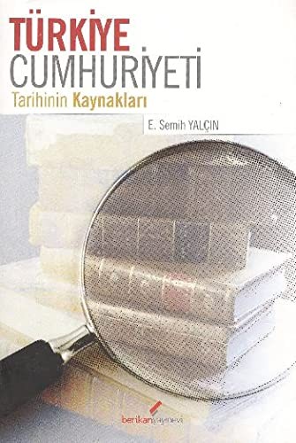 Türkiye Cumhuriyeti Tarihinin Kaynakları kitap kapağı