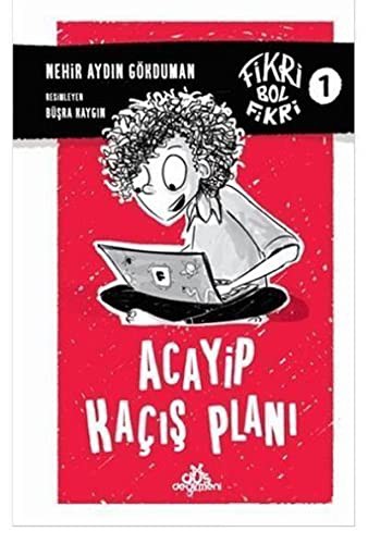 Acayip Kaçış Planı / Fikri Bol Fikri 1 kitap kapağı