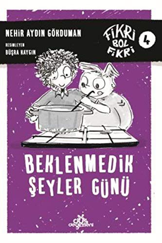 Beklenmedik Şeyler Günü / Fikri Bol Fikri 4 kitap kapağı