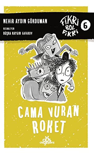 Cama Vuran Roket / Fikri Bol Fikri 6 kitap kapağı