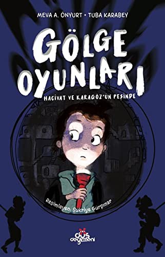 Gölge Oyunları / Hacivat ve Karagöz’ün Peşinde kitap kapağı