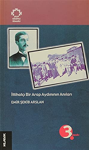 İttihatçı Bir Arap Aydınının Anıları kitap kapağı