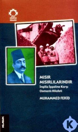 Mısır Mısırlılarındır İngiliz İşgaline Karşı Osmanlı Hilafeti kitap kapağı