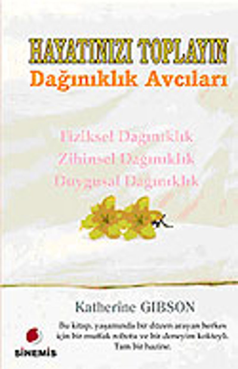Hayatınızı Toplayın / Dağınıklık Avcıları kitap kapağı