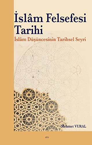 İslam Felsefesi Tarihi & İslam Düşüncesinin Tarihsel Seyri kitap kapağı