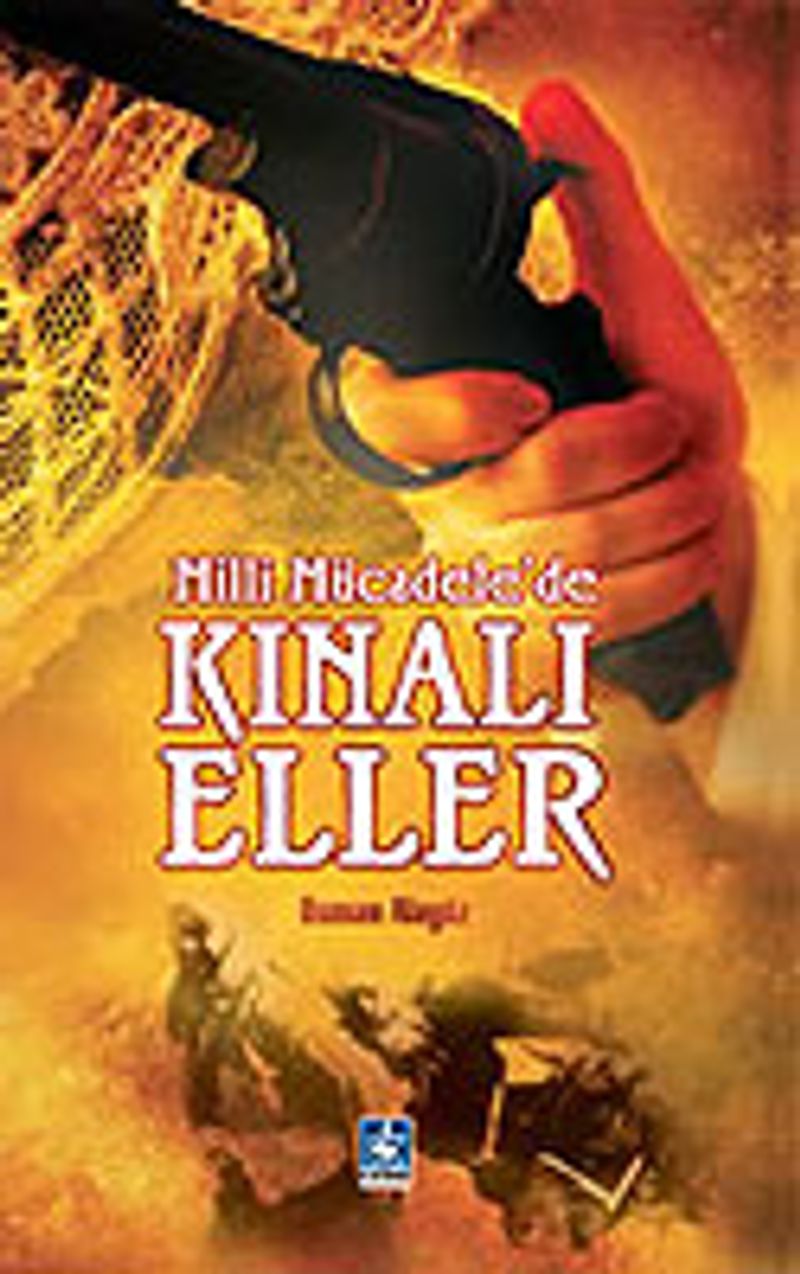 Milli Mücadele'de Kınalı Eller kitap kapağı