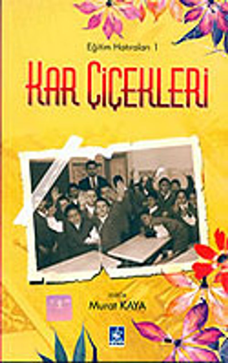 Kar Çiçekleri/Eğitim Hatıraları 1 kitap kapağı
