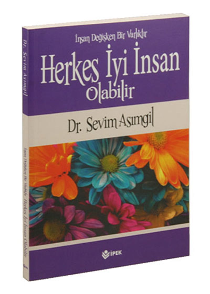 Herkes İyi İnsan Olabilir İnsan Değişken Bir Varlıktır kitap kapağı
