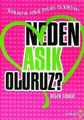 Neden Aşık Oluruz? kitap kapağı