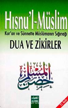 Hısnu'l-Müslim / Dua ve Zikirler (cep boy) kitap kapağı