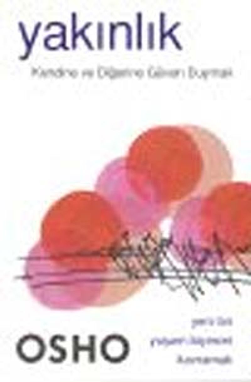 Yakınlık Kendine ve Diğerine Güven Duymak kitap kapağı