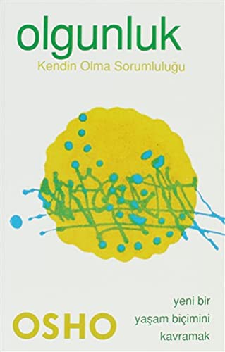 Olgunluk / Kendin Olma Sorumluluğu kitap kapağı