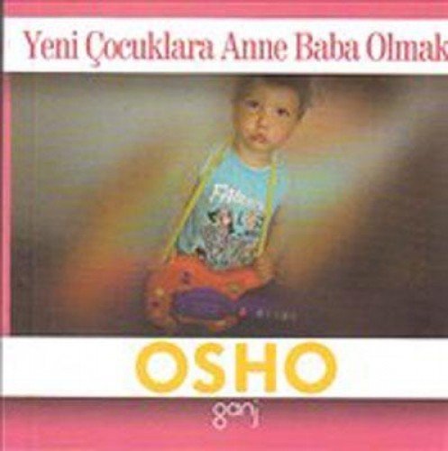 Yeni Çocuklara Anne Baba Olmak kitap kapağı